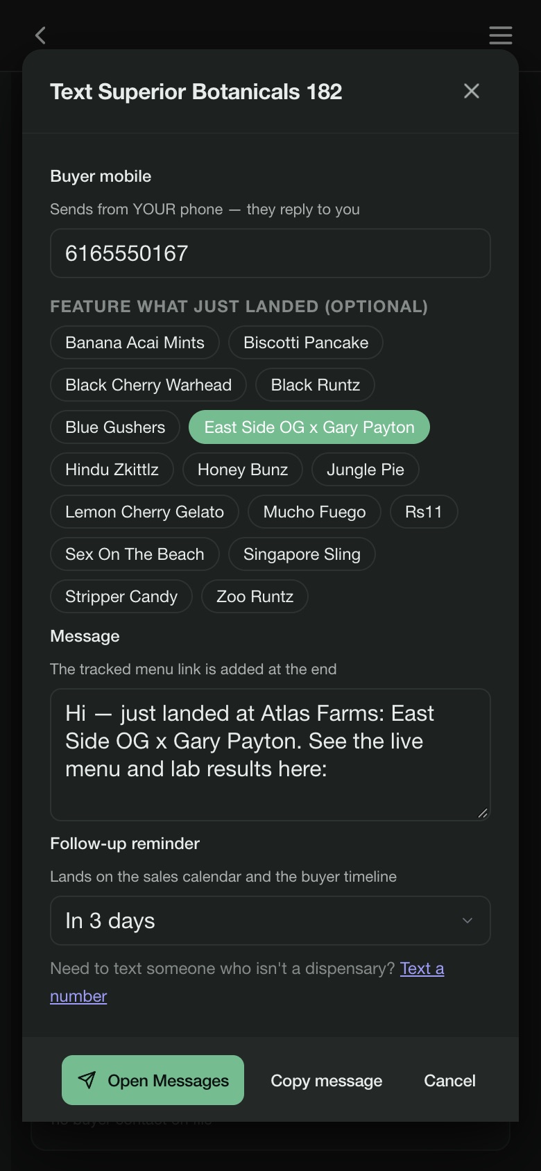 The quick-text sheet on a rep's phone — Text Superior Botanicals 182: the buyer's mobile, East Side OG x Gary Payton featured from what just landed, the message with the tracked menu link added at the end, a follow-up reminder in 3 days, and Open Messages