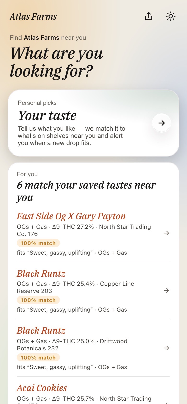 Home with For you — 6 match your saved tastes near you: East Side Og X Gary Payton, Black Runtz and Acai Cookies, each with class, Δ9-THC, the nearest dispensary, 100% match and the reason